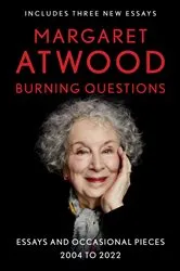 Book cover of Burning Questions by Margaret Atwood