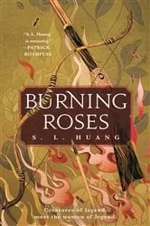 Book cover of Burning Roses by S. L. Huang