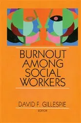 Book cover of Burnout Among Social Workers by David F Gillespie