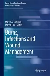 Book cover of Burns, Infections and Wound Management by Melvin A. Shiffman