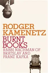 Book cover of Burnt Books by Rodger Kamenetz