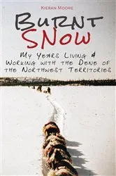 Book cover of Burnt Snow by Moore, Kieran,