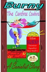 Book cover of Burny The Carefree Cowbird by Michael D. Trout