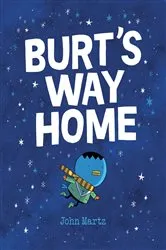 Book cover of Burt's Way Home by John Martz