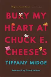 Book cover of Bury My Heart at Chuck E. Cheese's by Unknown