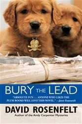 Book cover of Bury the Lead by David Rosenfelt