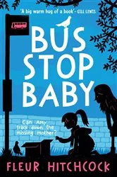 Book cover of Bus Stop Baby by Fleur Hitchcock