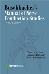 Book cover of Buschbacher's Manual of Nerve Conduction Studies, Third Edition (3rd ed.) by Dinesh Kumbhare