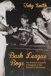 Book cover of Bush League Boys by Unknown