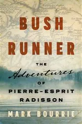 Book cover of Bush Runner by Mark Bourrie