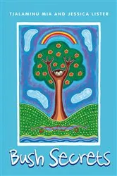 Book cover of Bush Secrets by Tjalaminu Mia
