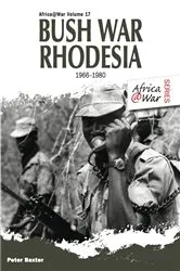 Book cover of Bush War Rhodesia by Peter Baxter