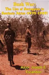 Book cover of Bush War: The Use of Surrogates in Southern Africa (1975-1989) by Unknown