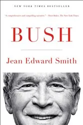 Book cover of Bush by Jean Edward Smith