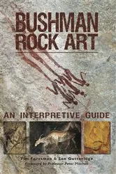 Book cover of Bushman Rock Art by Tim Forssman