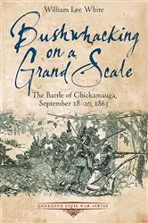 Book cover of Bushwhacking on a Grand Scale by William Lee White