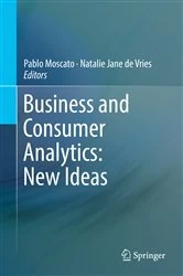 Book cover of Business and Consumer Analytics: New Ideas by Pablo Moscato