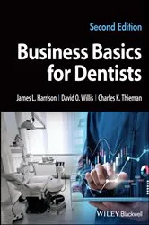Book cover of Business Basics for Dentists (2nd ed.) by James L. Harrison