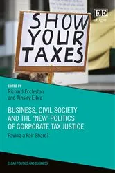 Book cover of Business, Civil Society and the ‘New’ Politics of Corporate Tax Justice by Richard Eccleston
