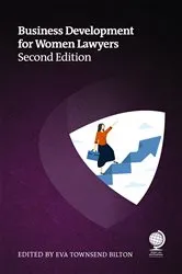 Book cover of Business Development for Women Lawyers, Second Edition (2nd ed.) by Rachel Brushfield