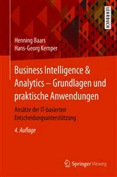 Book cover of Business Intelligence & Analytics – Grundlagen und praktische Anwendungen (4th ed.) by Henning Baars