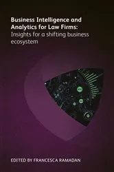 Book cover of Business Intelligence and Analytics for Law Firms by Gill Eapen