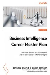 Book cover of Business Intelligence Career Master Plan by Eduardo Chavez