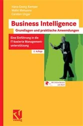 Book cover of Business Intelligence - Grundlagen und praktische Anwendungen (2nd ed.) by Hans-Georg Kemper