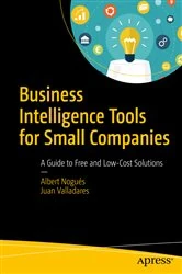 Book cover of Business Intelligence Tools for Small Companies by Albert Nogués