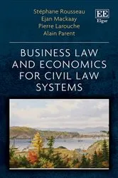 Book cover of Business Law and Economics for Civil Law Systems by Stéphane Rousseau