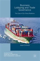 Book cover of Business Lobbying and Trade Governance by Jappe Eckhardt