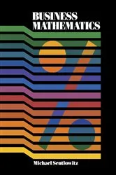 Book cover of Business Mathematics by Michael Sentlowitz