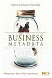 Book cover of Business Metadata: Capturing Enterprise Knowledge by W.H. Inmon