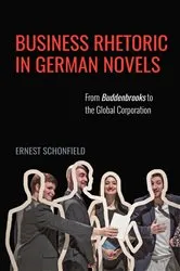 Book cover of Business Rhetoric in German Novels by Ernest Schonfield