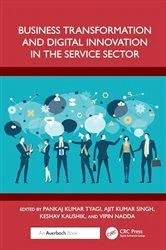 Book cover of Business Transformation and Digital Innovation in the Service Sector by Pankaj Kumar Tyagi