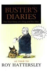 Book cover of Buster's Diaries by Roy Hattersley