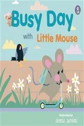 Book cover of Busy Day with Little Mouse by Leonie Servini