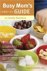 Book cover of Busy Mom's Guide to Family Nutrition by Unknown