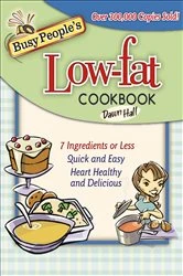 Book cover of Busy People's Low-fat Cookbook by Dawn Hall