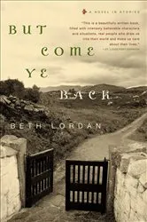 Book cover of But Come Ye Back by Beth Lordan