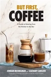 Book cover of But First, Coffee by Jordan Michelman