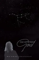 Book cover of But I Promised God by Unknown
