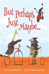 Book cover of But Perhaps, Just Maybe... by Tuvia Dikman Oro