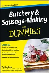 Book cover of Butchery and Sausage-Making For Dummies by Tia Harrison