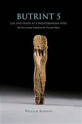 Book cover of Butrint 5: Life and Death at a Mediterranean Port by William Bowden