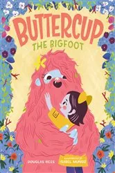 Book cover of Buttercup the Bigfoot by Douglas Rees
