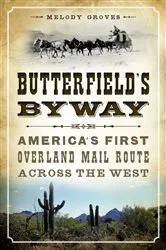 Book cover of Butterfield's Byway by Melody Groves