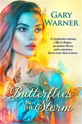 Book cover of Butterflies in the Storm by Gary Warner