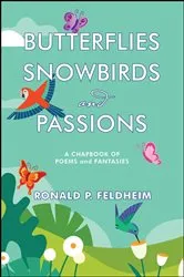 Book cover of Butterflies Snowbirds and Passions by Feldheim, Ronald, P