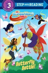 Book cover of Butterfly Battle! (DC Super Hero Girls) by Courtney Carbone
